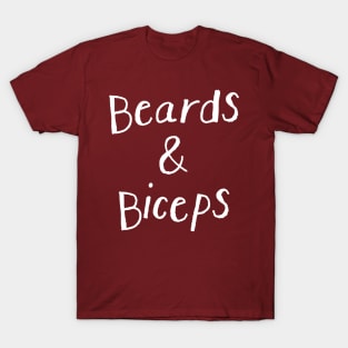 Beards and Biceps T-Shirt